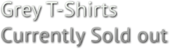 Grey T-Shirts
Currently Sold out Grey T-Shirts
Currently Sold out